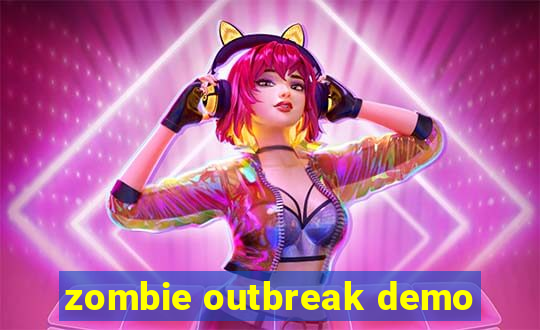 zombie outbreak demo